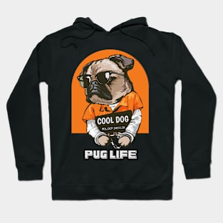 Pug Life Hoodie